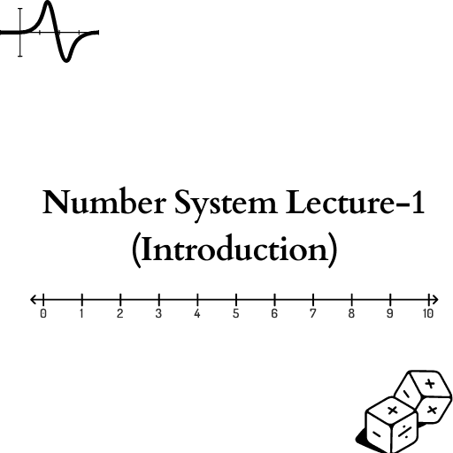 Number System Lecture-1 (Introduction)